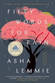 Title: Fifty Words for Rain, Author: Asha Lemmie