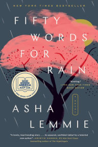 Title: Fifty Words for Rain (GMA Book Club Pick), Author: Asha Lemmie