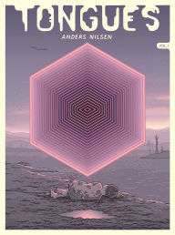 Title: Tongues, Volume 1, Author: Anders Nilsen