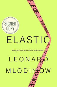 Books download free epub Elastic: Flexible Thinking in a Time of Change