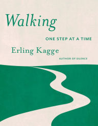 Download books free in english Walking: One Step At a Time by Erling Kagge, Becky L. Crook DJVU MOBI 9781524747848