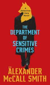 Read books online free no download The Department of Sensitive Crimes by Alexander McCall Smith 9780525565673 MOBI iBook