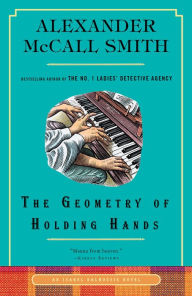 Title: The Geometry of Holding Hands (Isabel Dalhousie Series #13, Author: Alexander McCall Smith