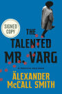 The Talented Mr. Varg (Signed Book) (Detective Varg Series #2)