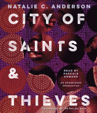 Title: City of Saints & Thieves, Author: El-Halawany El-Syaed