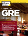 Cracking the GRE with 4 Practice Tests, 2019 Edition: The Strategies, Practice, and Review You Need for the Score You Want