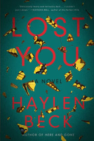 Downloading free audiobooks to ipod Lost You: A Novel 9781524759582 (English literature) CHM PDF by Haylen Beck