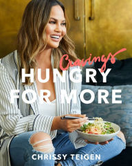 Title: Cravings: Hungry for More: A Cookbook, Author: Chrissy Teigen