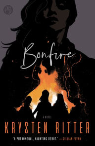 Free pdf books downloadable Bonfire  by Krysten Ritter 9781524759858