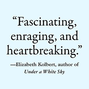 They Poisoned the World: Life and Death Age of Forever Chemicals