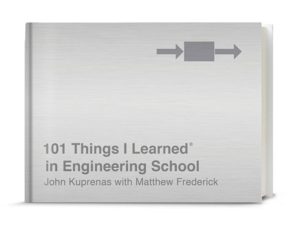 101 Things I Learned® Engineering School