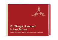 Title: 101 Things I Learned® in Law School, Author: Vibeke Norgaard Martin