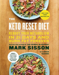 Google book downloader free The Keto Reset Diet: Reboot Your Metabolism in 21 Days and Burn Fat Forever 9781524762254  by Mark Sisson, Brad Kearns