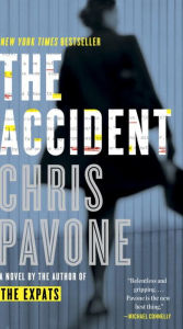 Title: The Accident: A Novel, Author: Chris Pavone