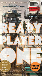 Title: Ready Player One: A Novel, Author: Ernest Cline