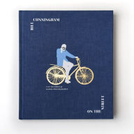 Title: Bill Cunningham: On the Street: Five Decades of Iconic Photography, Author: New York Times
