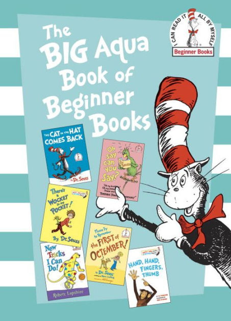 The Big Aqua Book of Beginner Books by Dr. Seuss, Robert Lopshire, Al ...