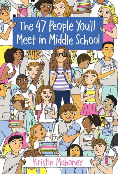 The 47 People You'll Meet Middle School