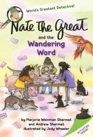 Title: Nate the Great and the Wandering Word (Nate the Great Series), Author: Marjorie Weinman Sharmat