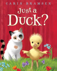 Title: Just a Duck?, Author: Carin Bramsen