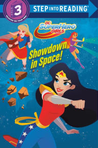 Title: Showdown in Space! (DC Super Hero Girls), Author: Courtney Carbone