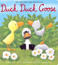 Title: Duck, Duck, Goose, Author: Tad Hills