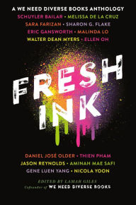 Title: Fresh Ink: A We Need Diverse Books Anthology, Author: Lamar Giles