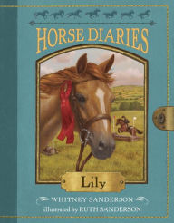 Title: Horse Diaries #15: Lily, Author: Whitney Sanderson