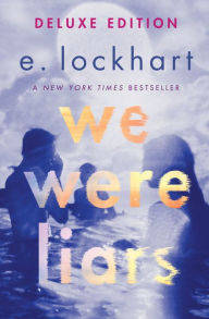 Title: We Were Liars (Deluxe Edition), Author: E. Lockhart