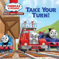 Title: Thomas & Friends Really Useful Stories: Take Your Turn! (Thomas & Friends), Author: Random House