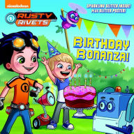 Title: Birthday Bonanza! (Rusty Rivets), Author: Mickie Matheis