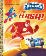Title: The Flash! (DC Super Friends), Author: Frank Berrios