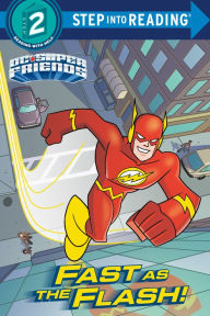 Title: Fast as the Flash! (DC Super Friends), Author: Christy Webster