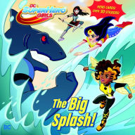 Title: Big Splash! (DC Super Hero Girls), Author: Shea Fontana