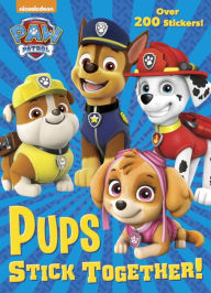 Title: Pups Stick Together! (PAW Patrol), Author: Golden Books