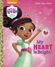 Title: My Heart is Bright! (Nella the Princess Knight), Author: Mary Tillworth