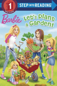 Title: Let's Plant a Garden! (Barbie), Author: Kristen L. Depken