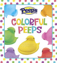 Title: Colorful Peeps (Peeps), Author: Random House