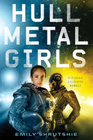 Title: Hullmetal Girls, Author: Emily Skrutskie