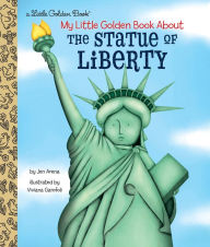 Title: My Little Golden Book About the Statue of Liberty, Author: Jen Arena
