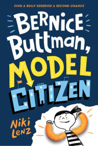 Title: Bernice Buttman, Model Citizen, Author: Niki Lenz
