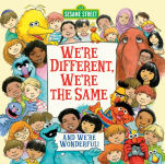 Alternative view 1 of We're Different, We're the Same (Sesame Street Series)
