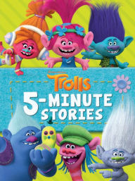 Trolls 5-Minute Stories (DreamWorks Trolls)