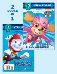 Title: Up in the Air!/Under the Waves! (PAW Patrol), Author: Mary Tillworth