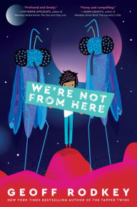 Free ebook download by isbn We're Not from Here MOBI