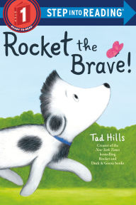 Title: Rocket the Brave!, Author: Tad Hills