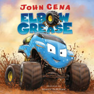 Google book downloader free Elbow Grease 9781524773502 iBook DJVU by John Cena, Howard McWilliam (English literature)