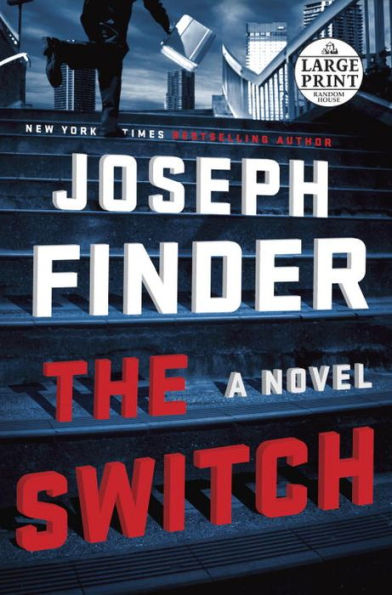 The Switch: A Novel