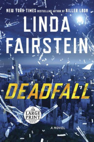 Title: Deadfall, Author: Linda Fairstein