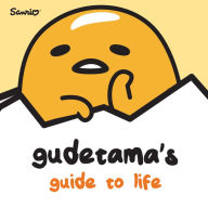 English book download free pdf Gudetama's Guide to Life RTF PDB by Brian Elling (English Edition) 9781524784645